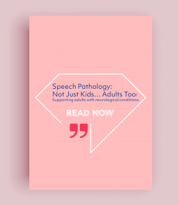 Read more about the article Speech Pathology: Not Just Kids… Adults Too!