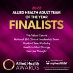 Allied Health Awards 2022 - National 360 - Finalist - Adult Team of the Year